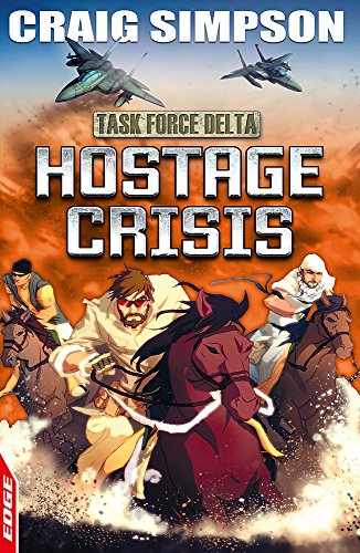 Stock image for Hostage Crisis (Task Force Delta) for sale by MusicMagpie