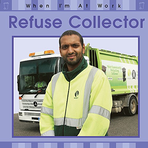 Refuse Collector (9781445107011) by Susan Barraclough Sue Barraclough