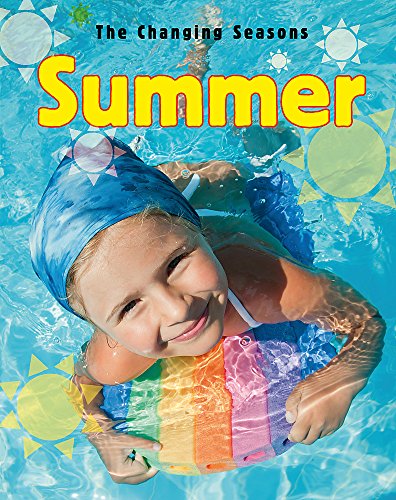 Stock image for The Changing Seasons: Summer for sale by WorldofBooks