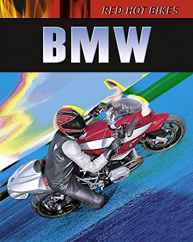 Stock image for Red Hot Bikes: BMW for sale by WorldofBooks