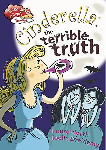 Beispielbild fr Race Ahead With Reading: Cinderella: The Terrible Truth zum Verkauf von WorldofBooks