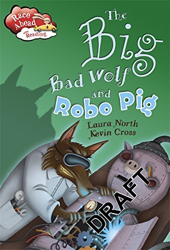 Beispielbild fr Race Ahead With Reading: The Big Bad Wolf and the Robot Pig zum Verkauf von WorldofBooks