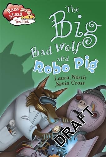 Imagen de archivo de The Big Bad Wolf and the Robot Pig a la venta por Better World Books Ltd