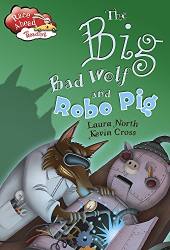 Stock image for Race Ahead With Reading: The Big Bad Wolf and the Robot Pig: 5 for sale by WorldofBooks