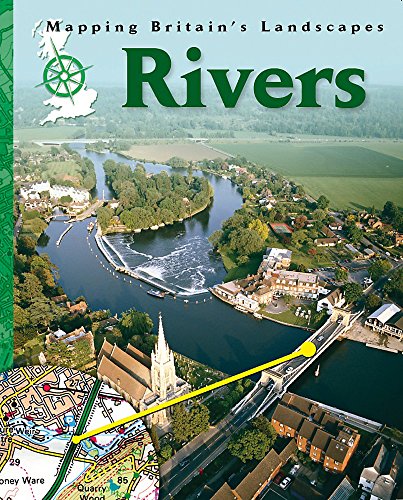 9781445109350: Rivers (Mapping Britain's Landscape)