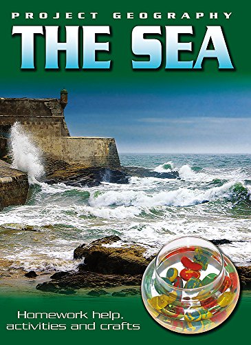 9781445109374: The Sea (Project Geography)