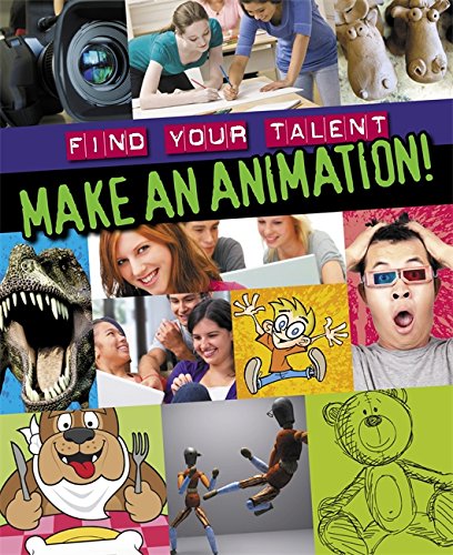 Beispielbild fr Find Your Talent: Make an Animation! zum Verkauf von WorldofBooks