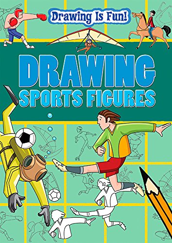 9781445110257: Drawing Sports Figures: 4 (Drawing Is Fun!)