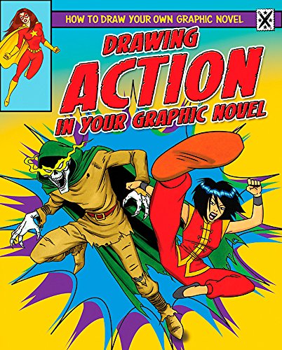 Beispielbild fr How To Draw Your Own Graphic Novel: Drawing Action in Your Graphic Novel zum Verkauf von Reuseabook