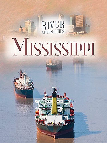 Beispielbild fr River Adventures: The Mississippi zum Verkauf von WorldofBooks