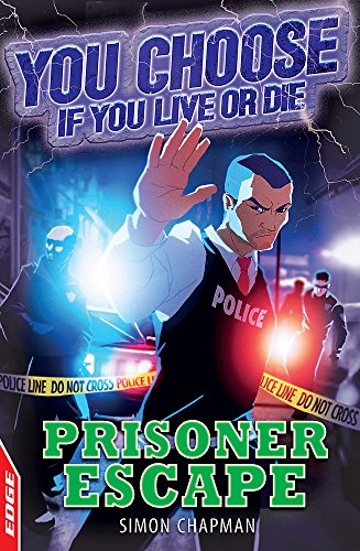 Beispielbild fr EDGE: You Choose If You Live or Die: Prisoner Escape zum Verkauf von WorldofBooks