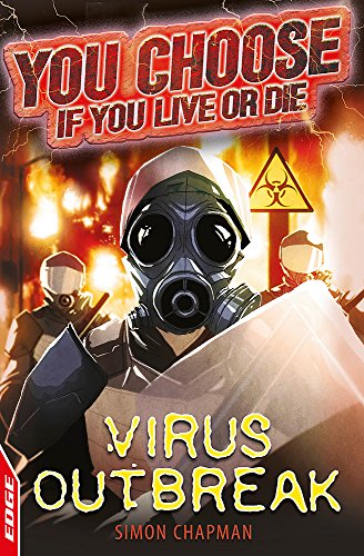 Imagen de archivo de EDGE: You Choose If You Live or Die: Virus Outbreak a la venta por WorldofBooks