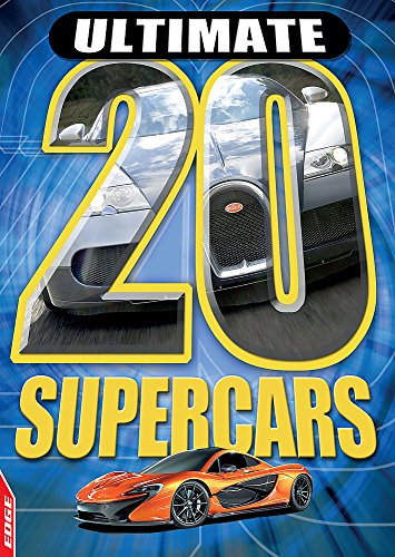 9781445114729: EDGE : Ultimate 20: Supercars