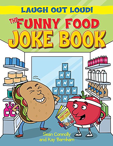 9781445114910: The Funny Food Joke Book (Laugh Out Loud)