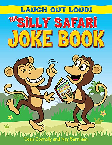 Stock image for Laugh Out Loud: The Silly Safari Joke Book for sale by Reuseabook