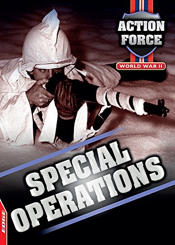 Imagen de archivo de EDGE - Action Force: World War II: Special Operations: 6 a la venta por WorldofBooks
