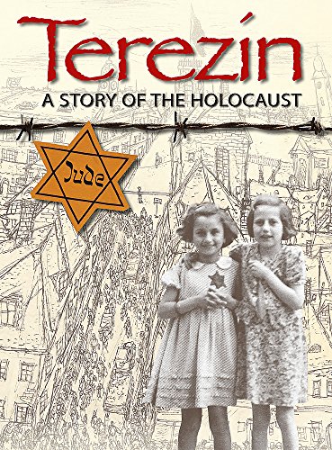 9781445116556: Terezin: A Story of the Holocaust