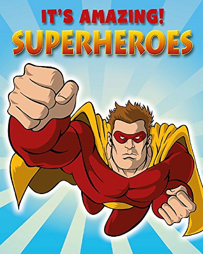 Beispielbild fr It's Amazing: Superheroes zum Verkauf von WorldofBooks