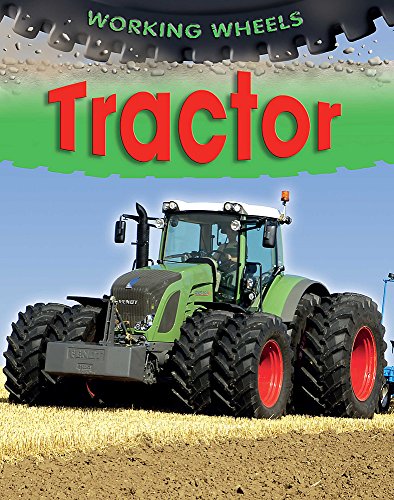 Imagen de archivo de Tractor (Working Wheels) a la venta por AwesomeBooks