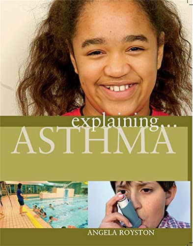Stock image for Explaining . Asthma for sale by Blackwell's
