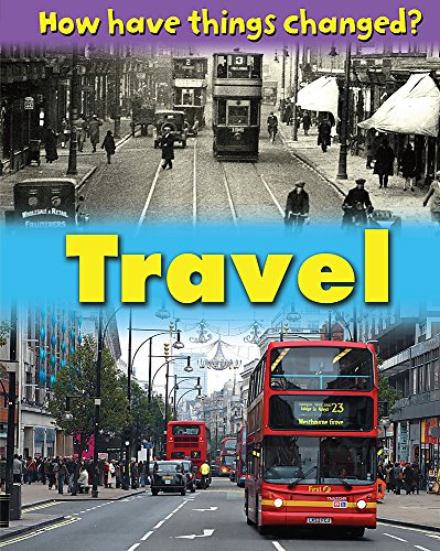 Imagen de archivo de How Have Things Changed: Travel a la venta por WorldofBooks