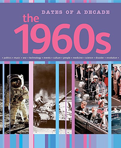 9781445118802: The 1960s (Dates of a Decade)