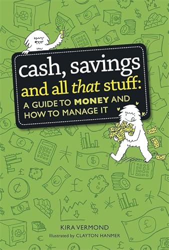 Beispielbild fr Cash, Savings and All That Stuff: A Guide to Money and How to Manage It (One Shot) zum Verkauf von WorldofBooks