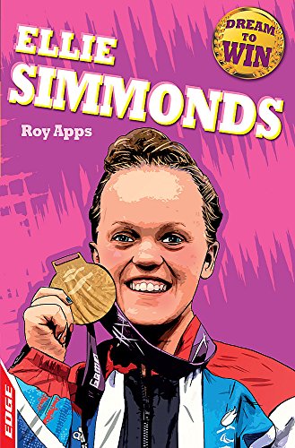 Stock image for Ellie Simmonds (EDGE: Dream to Win) [Paperback] Apps, Roy and King, Chris for sale by Re-Read Ltd