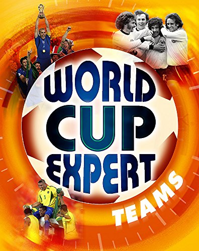 9781445123738: Teams (World Cup Expert)
