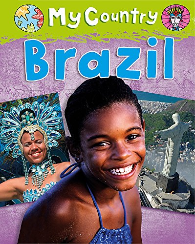Stock image for My Country: Brazil for sale by WorldofBooks