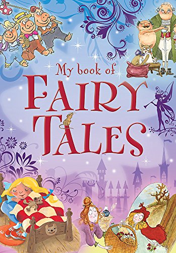 Beispielbild fr My book of: Fairy Tales zum Verkauf von WorldofBooks