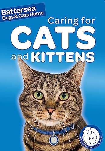 Beispielbild fr Caring for Cats and Kittens (Battersea Dogs & Cats Home: Pet Care Guides) zum Verkauf von AwesomeBooks