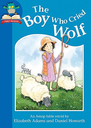 Beispielbild fr Must Know Stories: Level 1: The Boy Who Cried Wolf zum Verkauf von WorldofBooks