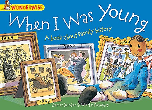 Stock image for When I Was Young: A book about family history (Wonderwise) for sale by AwesomeBooks