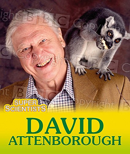 Beispielbild fr Super Scientists: David Attenborough zum Verkauf von WorldofBooks