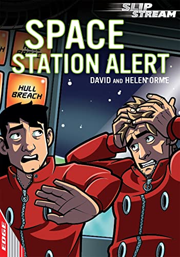 9781445130682: Space Station Alert (EDGE: Slipstream Short Fiction Level 2)