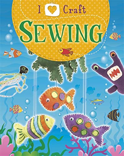 Beispielbild für Sewing (I Love Craft) zum Verkauf von Discover Books