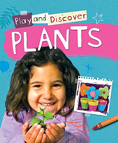 9781445131399: Plants (Play and Discover)