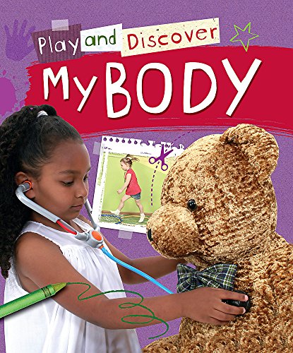 9781445131450: My Body (Play and Discover)