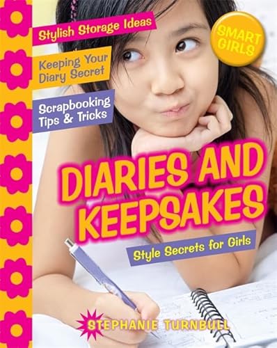 9781445131832: Diaries and Keepsakes (Smart Girls)