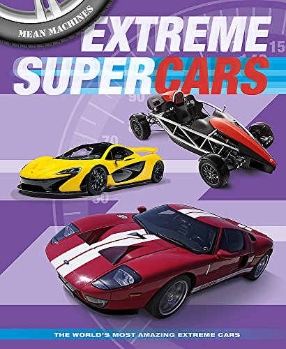 9781445132303: Extreme Supercars (Mean Machines)
