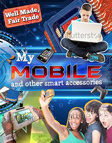 9781445132792: My Smartphone and other Digital Accessories