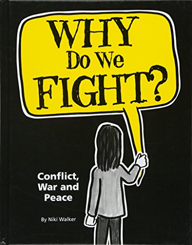 Beispielbild fr Why Do We Fight?: Conflict, War and Peace zum Verkauf von WorldofBooks