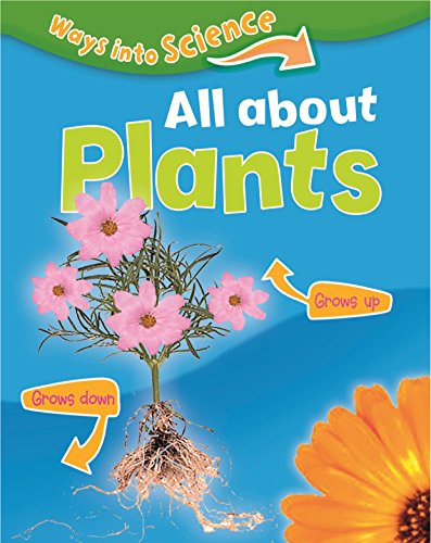 9781445134703: All About Plants (Ways Into Science)