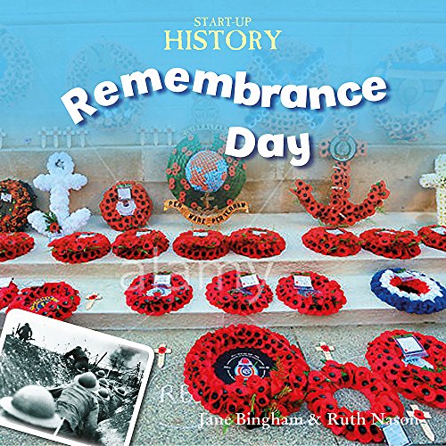 Stock image for Remembrance Day (Start-Up History) for sale by WorldofBooks