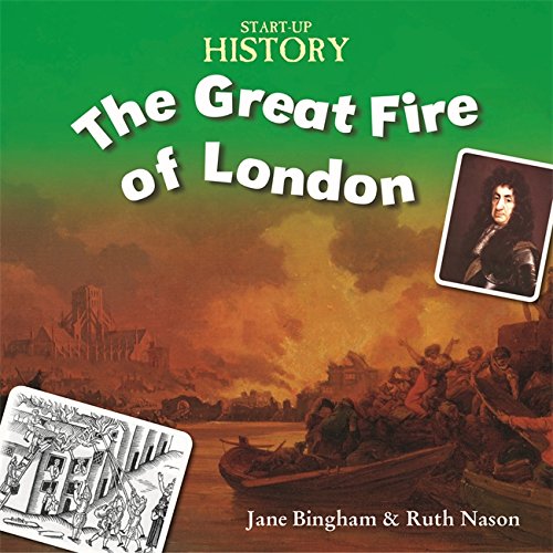 9781445135014: The Great Fire of London (Start-Up History)
