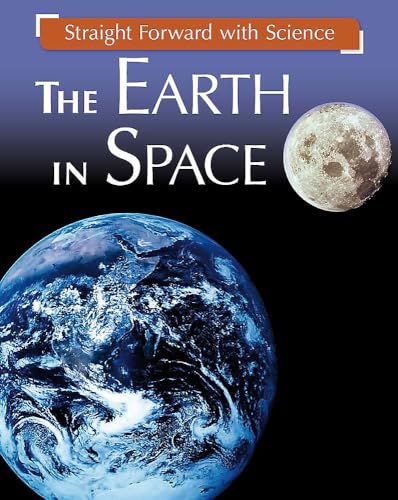 Beispielbild fr The Earth in Space (Straight Forward with Science) zum Verkauf von WorldofBooks