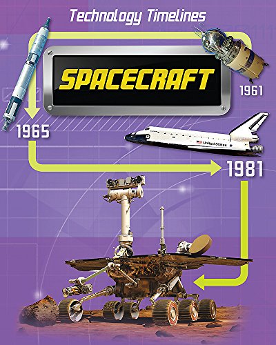 9781445135779: Spacecraft (Technology Timelines)