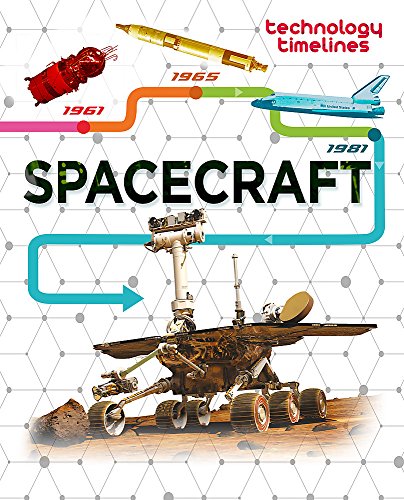 9781445135786: Spacecraft (Technology Timelines)