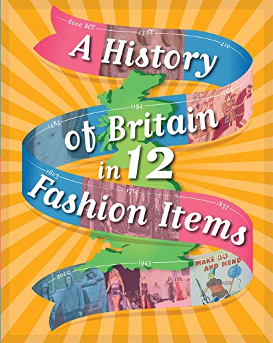 Stock image for A History of Britain in 12. Fashion Items for sale by ThriftBooks-Atlanta